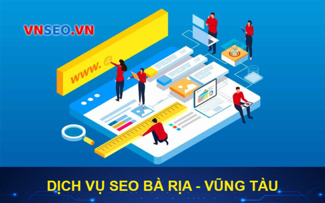 Dịch vụ SEO Bà Rịa - Vũng Tàu