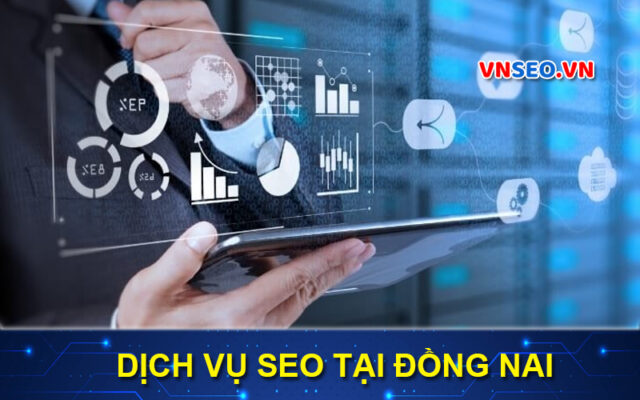 Dịch vụ SEO tại Đồng Nai