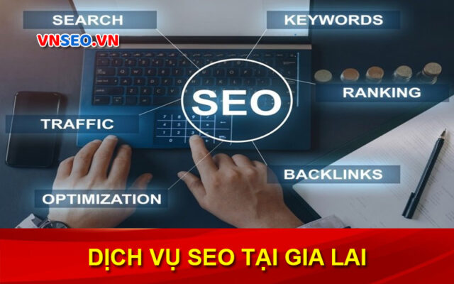 Dịch vụ SEO tại Gia Lai