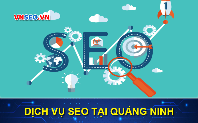 Dịch vụ SEO website tại Quảng Ninh