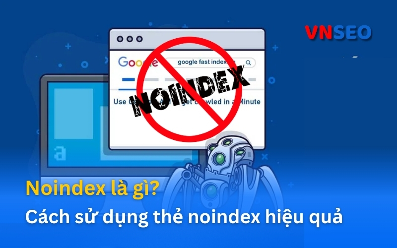 File Robots.txt chứa lệnh noindex