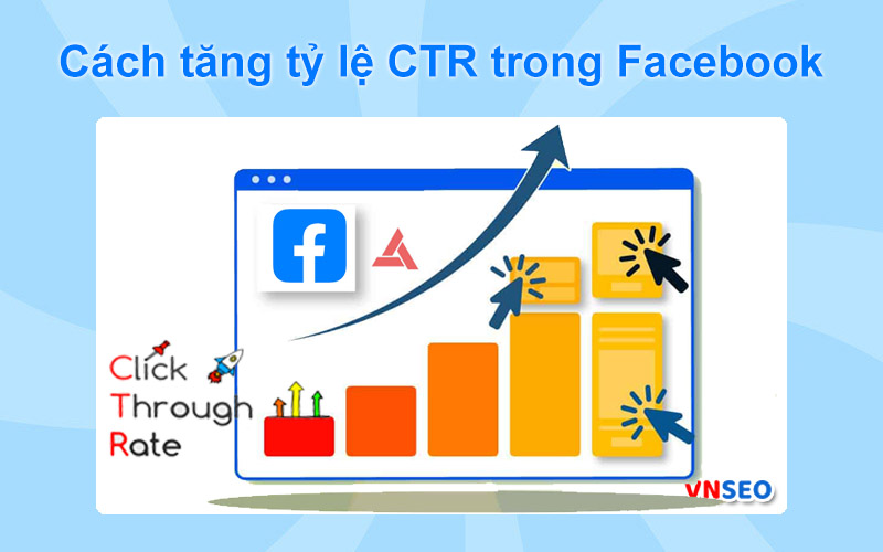 Tối ưu CTR đối với Facebook Ads