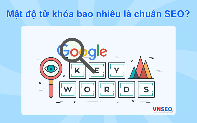 Mật độ từ khóa chuẩn SEO website là bao nhiêu?