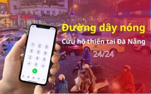 Số điện thoại cứu hộ thiên tai tại Đà Nẵng