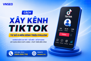Cách xây kênh TikTok